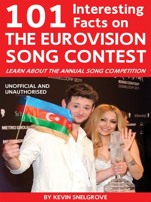 cover image of 101 Interesting Facts on The Eurovision Song Contest